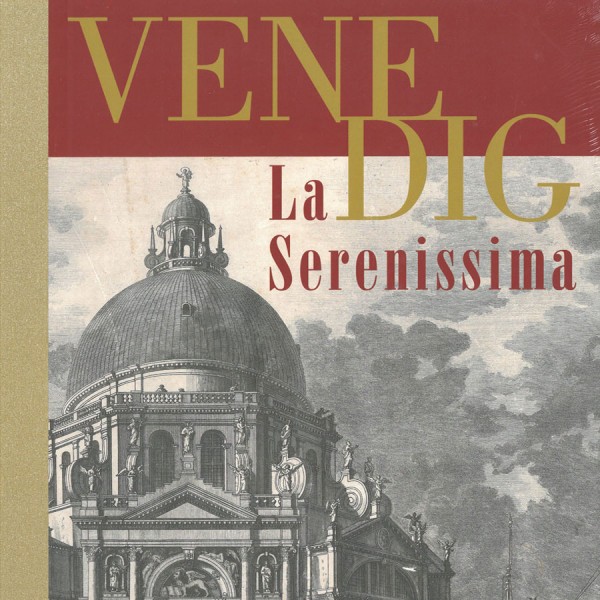 Venedig. La Serenissima