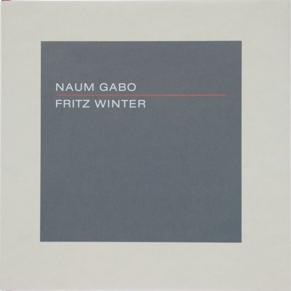 Naum Gabo - Fritz Winter 1930 - 1940