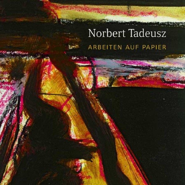 Norbert Tadeusz. Katalog