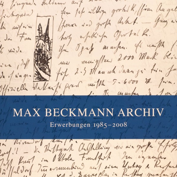 Max Beckmann, Erwerbungen 1985-2008, Band 10