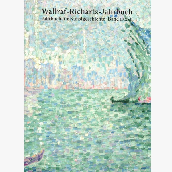 Wallraf-Richartz-Jahrbuch Band 82/2021